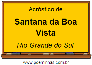 Acróstico da Cidade Santana da Boa Vista