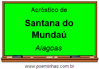 Acróstico da Cidade Santana do Mundaú