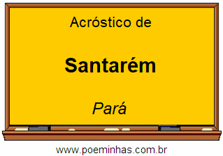 Acróstico da Cidade Santarém