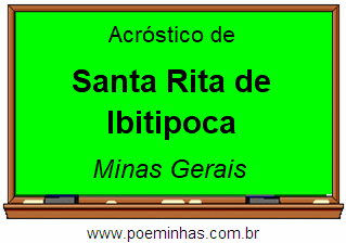 Acróstico da Cidade Santa Rita de Ibitipoca