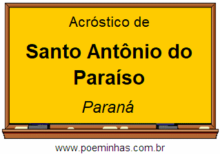 Acróstico da Cidade Santo Antônio do Paraíso
