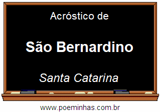 Acróstico da Cidade São Bernardino