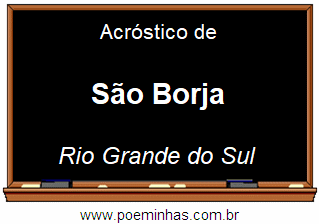 Acróstico da Cidade São Borja