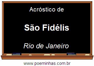 Acróstico da Cidade São Fidélis