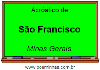 Acróstico da Cidade São Francisco