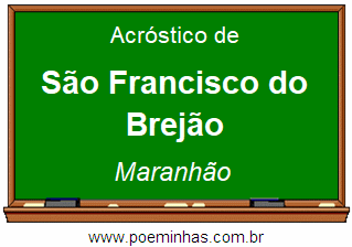 Acróstico da Cidade São Francisco do Brejão