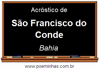 Acróstico da Cidade São Francisco do Conde