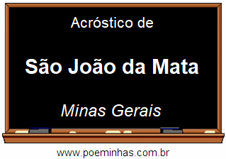 Acróstico da Cidade São João da Mata