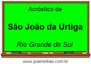 Acróstico da Cidade São João da Urtiga