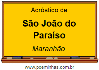 Acróstico da Cidade São João do Paraíso