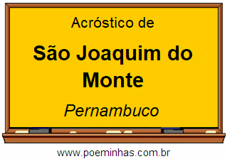 Acróstico da Cidade São Joaquim do Monte
