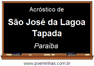 Acróstico da Cidade São José da Lagoa Tapada