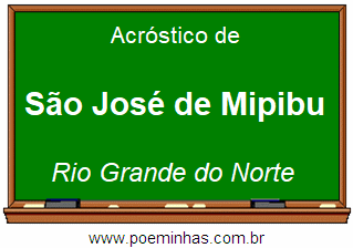 Acróstico da Cidade São José de Mipibu