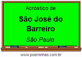 Acróstico da Cidade São José do Barreiro