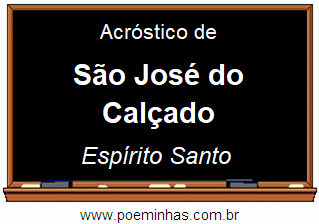 Acróstico da Cidade São José do Calçado