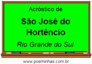 Acróstico da Cidade São José do Hortêncio