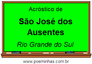 Acróstico da Cidade São José dos Ausentes