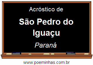 Acróstico da Cidade São Pedro do Iguaçu