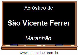 Acróstico da Cidade São Vicente Ferrer