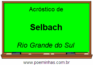 Acróstico da Cidade Selbach