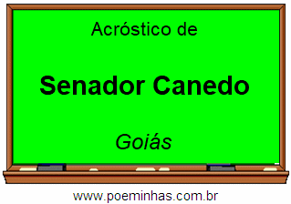 Acróstico da Cidade Senador Canedo