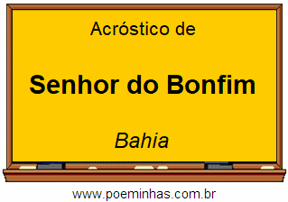 Acróstico da Cidade Senhor do Bonfim