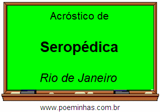 Acróstico da Cidade Seropédica