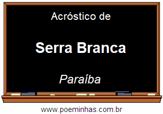 Acróstico da Cidade Serra Branca