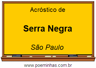 Acróstico da Cidade Serra Negra