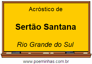 Acróstico da Cidade Sertão Santana