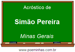 Acróstico da Cidade Simão Pereira