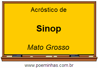 Acróstico da Cidade Sinop