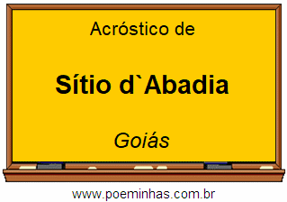 Acróstico da Cidade Sítio d`Abadia