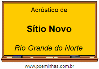 Acróstico da Cidade Sítio Novo