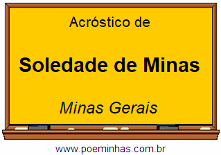 Acróstico da Cidade Soledade de Minas
