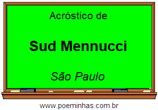 Acróstico da Cidade Sud Mennucci