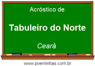 Acróstico da Cidade Tabuleiro do Norte