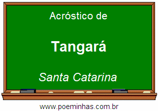 Acróstico da Cidade Tangará