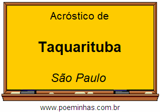 Acróstico da Cidade Taquarituba