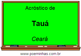 Acróstico da Cidade Tauá