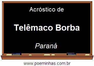 Acróstico da Cidade Telêmaco Borba