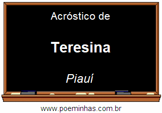 Acróstico da Cidade Teresina