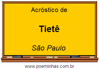 Acróstico da Cidade Tietê