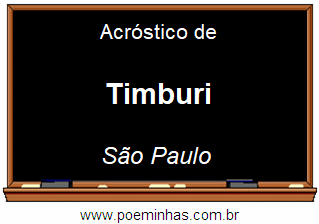 Acróstico da Cidade Timburi