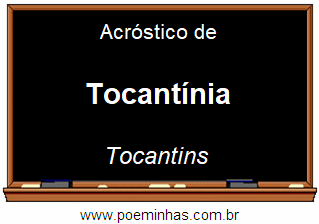 Acróstico da Cidade Tocantínia