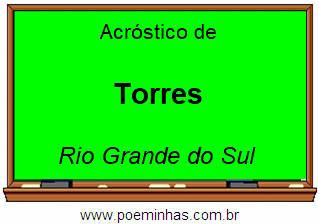 Acróstico da Cidade Torres