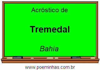 Acróstico da Cidade Tremedal