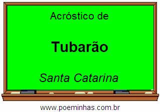 Acróstico da Cidade Tubarão