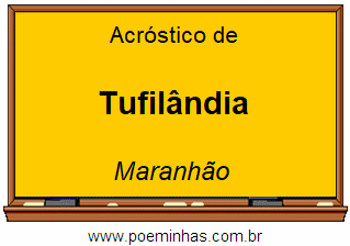 Acróstico da Cidade Tufilândia