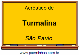 Acróstico da Cidade Turmalina